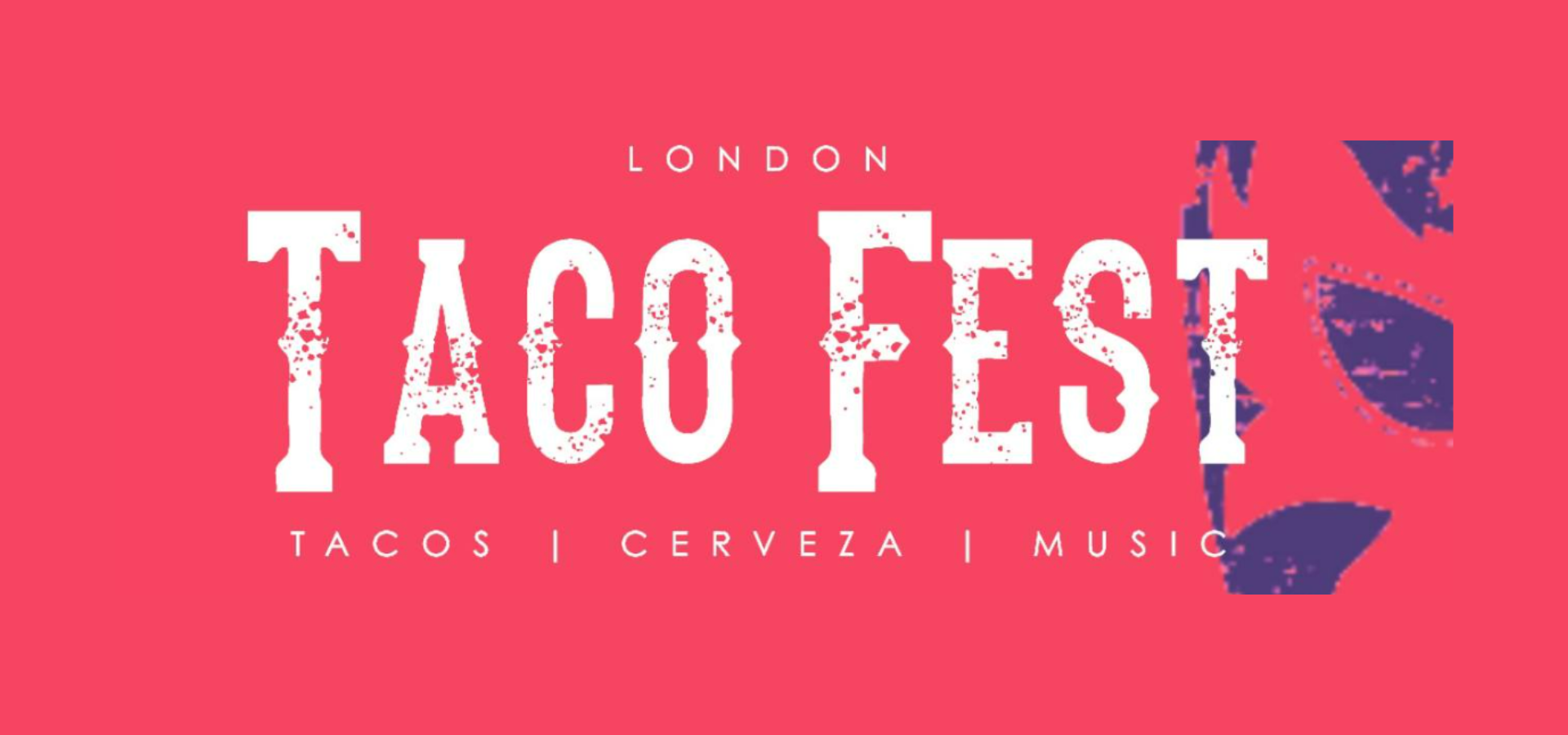 London Taco Fest London Economic Development